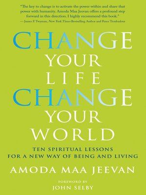 cover image of Change Your Life, Change Your World